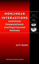 Nonlinear interactions : analytical, computational and experimental methods / Ali H. Nayfeh.