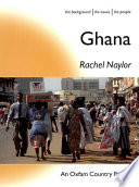 Ghana / Rachel Naylor.