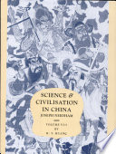 Science and civilisation in China by H.T. Huang.