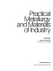 Practical metallurgy and materials of industry / (by) John Neely.