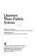 Quantum many-particle systems / John W. Negele, Henri Orland.