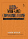 Ultra-wideband communications : fundamentals and applications / Faranak Nekoogar.