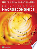 Principles of macroeconomics / Joseph G. Nellis, David Parker.