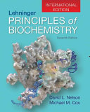 Lehninger principles of biochemistry / David L. Nelson, Professor Emeritus of Biochemistry, University of Wisconsin-Madison, Michael M. Cox, Professor of Biochemistry, University of Wisconsin-Madison.