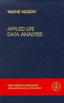 Applied life data analysis / Wayne Nelson.