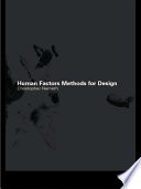 Human factors methods for design making systems human-centered / Christopher P. Nemeth.