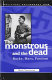 The monstrous and the dead : Burke, Marx, Fascism / Mark Neocleous.