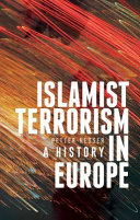 Islamist terrorism in Europe : a history / Petter Nesser.