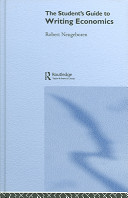 The student's guide to writing economics / Robert H. Neugeboren.