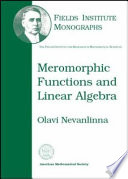 Meromorphic functions and linear algebra / Olavi Nevanlinna.