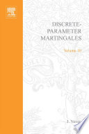 Discrete-parameter Martingales / J. Neveu ; translated by T. P. Speed.