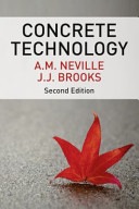 Concrete technology / A. M. Neville, J. J. Brooks.