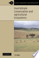 Invertebrate conservation and agricultural ecosystems / T.R. New.