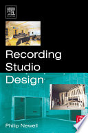 Recording studio design / Philip Newell.