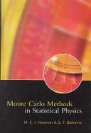 Monte Carlo methods in statistical physics / M. E. J. Newman and G. T. Barkema.