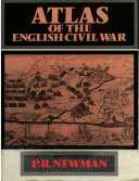 Atlas of the English Civil War / Peter Newman.