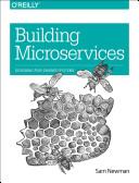 Building microservices : designing fine-grained systems / Sam Newman.