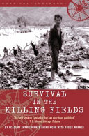 Survival in the killing fields / Haing Ngor with Roger Warner.