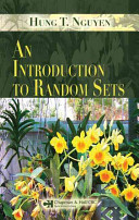 An introduction to random sets / Hung T. Nguyen.