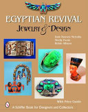 Egyptian revival jewelry & design / Dale Reeves Nicholls ; with Shelly Foote and Robin Allison.