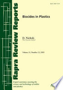 Biocides in plastics / Dean Nichols.