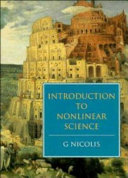 Introduction to nonlinear science / G. Nicolis.