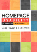 Homepage usability : 50 websites deconstructed / Jakob Nielsen and Marie Tahir.