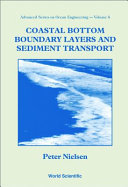 Coastal bottom boundary layers and sediment transport / Peter Nielsen.