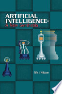 Artificial intelligence : a new synthesis / Nils J. Nilsson.