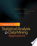 Handbook of statistical analysis and data mining applications Robert Nisbet, John Elder, Gary Miner.