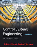 Control systems engineering / Norman S. Nise.