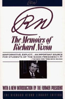 RN : the memoirs of Richard Nixon, with a new introduction / by President Nixon.