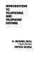 Introduction to telephones and telephone systems / A. Michael Noll.