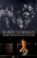 100 best films of the century / Barry Norman.