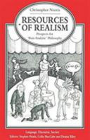 Resources of realism : prospects for 'post-analytic' philosophy / Christopher Norris.