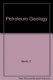Petroleum geology / F.K. North.
