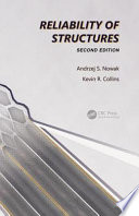 Reliability of structures / Andrzej S. Nowak, Kevin R. Collins.