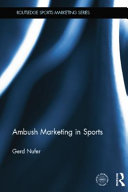 Ambush marketing in sports : theory and practice / Gerd Nufer.