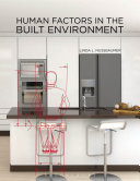 Human factors in the built environment / Linda L. Nussbaumer, PHD, CID, ASID, IDEC.