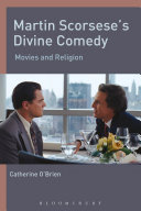 Martin Scorsese's divine comedy movies and religion / Catherine O'Brien.