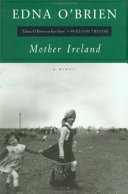 Mother Ireland / Edna O'Brien.
