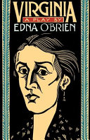 Virginia : a play / by Edna O'Brien.