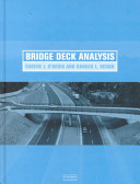 Bridge deck analysis / Eugene O'Brien and Damien L. Keogh ; chapter 4 written in collaboration with the authors by Barry M. Lehane.