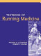 Textbook of running medicine / Francis O'Connor ; Robert Wilder.