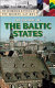 The history of the Baltic States / Kevin O'Connor.