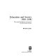 Education and society 1500-1800 : the social foundations of education in early modern Britain / Rosemary O'Day.