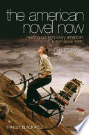 The American novel now reading contemporary American fiction since 1980 / Patrick O'Donnell.