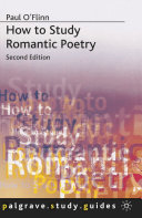 How to study romantic poetry / Paul O'Flinn.