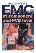 EMC at component and PCB level / Martin O'Hara.