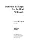 Statistical packages for the IBM PC Family / written by, Linda O'Keeffe, Jay Klagge.